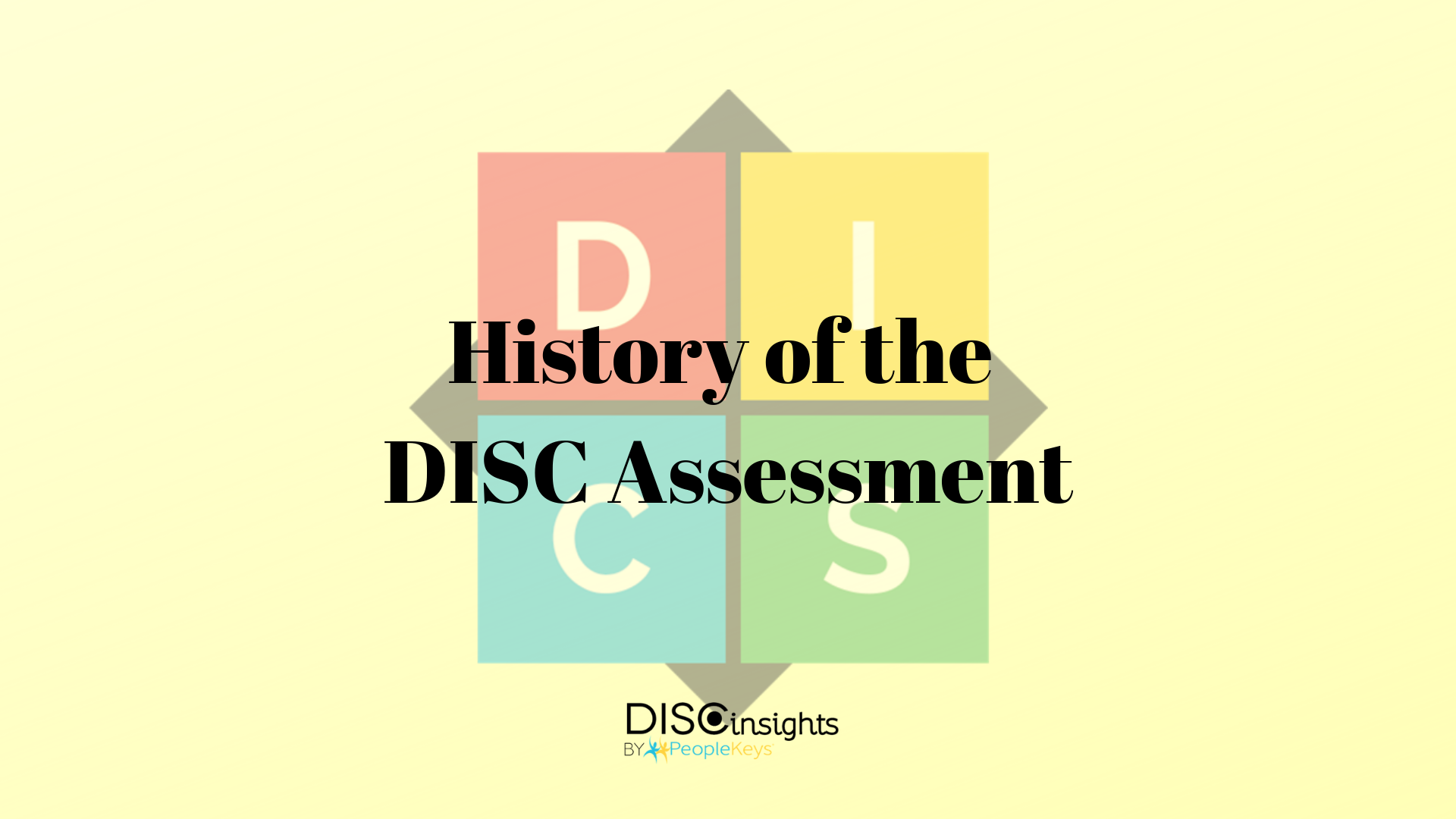 History of the DISC Assessment